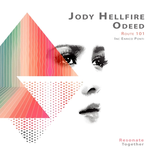 Jody Hellfire, Odeed - Route 101 [RES033]